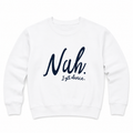 Nah, I Got Dance Graphic Sweatshirt
