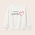 Choose Love Heart Sweatshirt